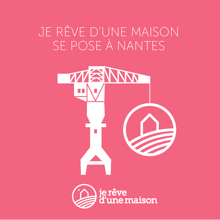 Post JRDM Nantes3. La grue jaune de Nantes est représentée, portant le logo "Je rêve d'une maison". au dessus : JE RÊVE D'UNE MAISON SE POSE A NANTES.